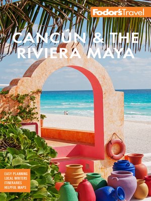 cover image of Fodor's Cancún & the Riviera Maya